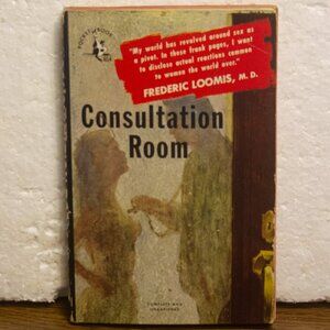 Vintage Pocket Book Paperback Consultation Room by Frederic Loomis M.D.